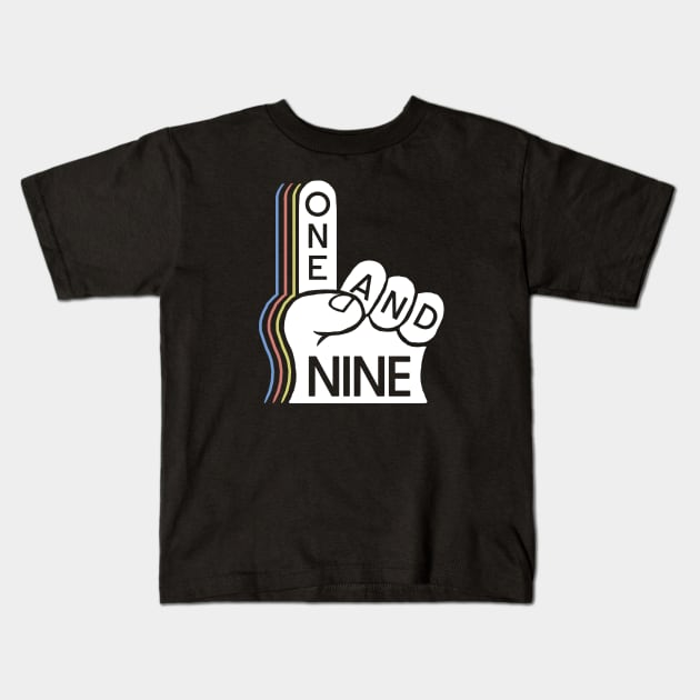 One And nine hand (19th) Kids T-Shirt by siacengs